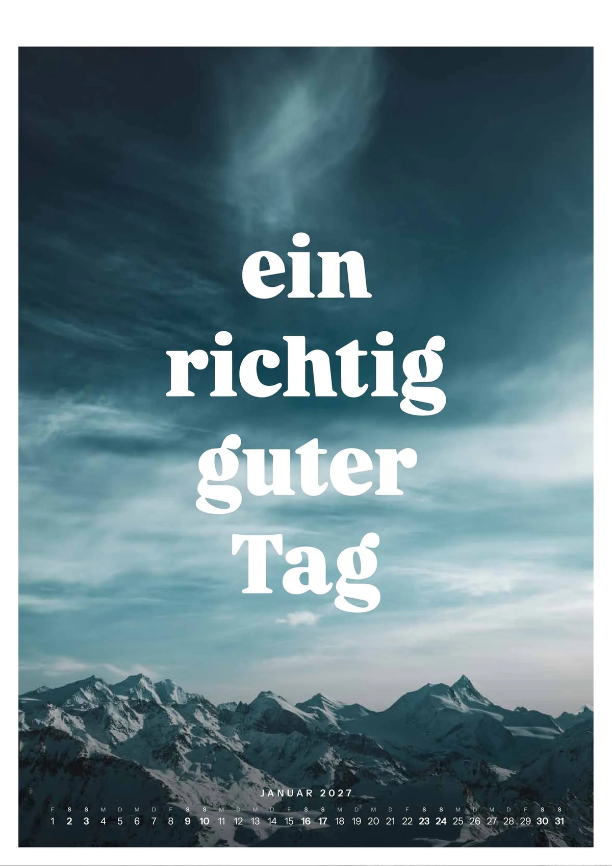Wandkalender 2027, Blatt Januar: verschneite Bergkette unter türkisem Himmel mit Schleierwolken, Blick zum Weisshorn